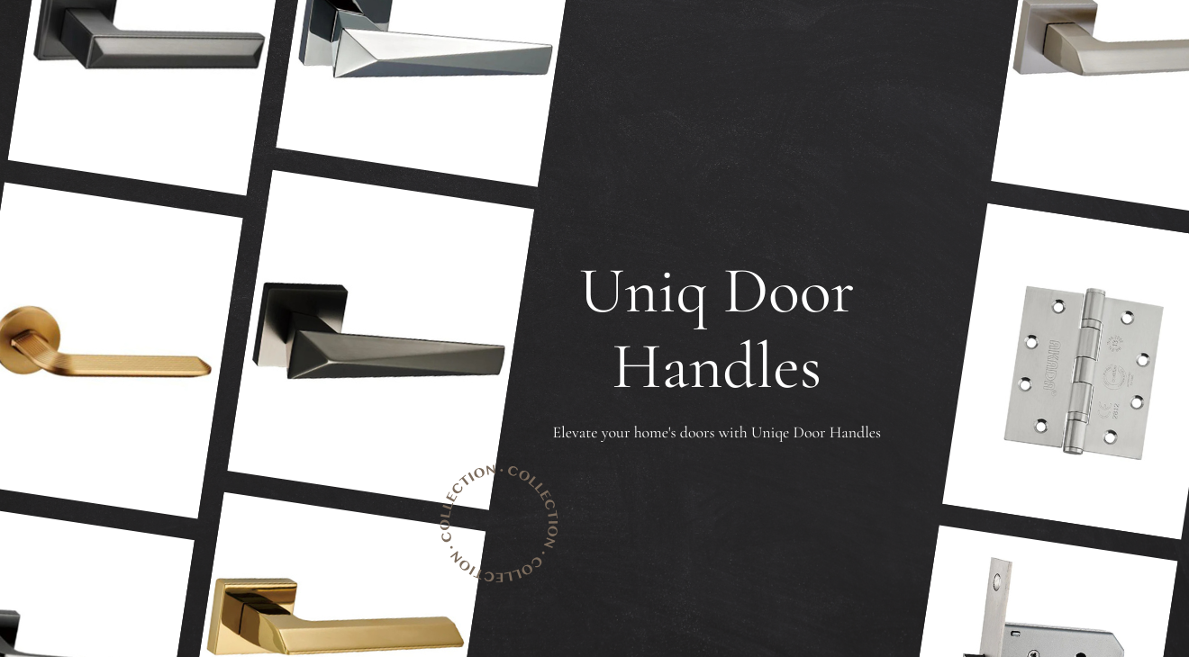 Promotional image for Uniq Door Handles with various door handles and hinges displayed.